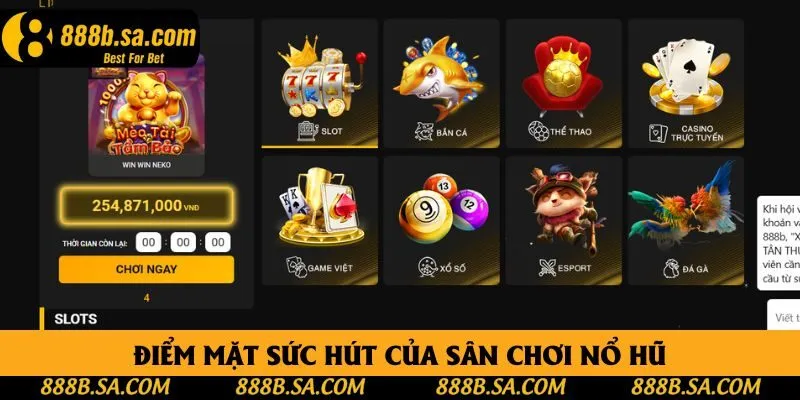 Điểm mặt sức hút của sân chơi nổ hũ Điểm mặt sức hút của sân chơi nổ hũ
