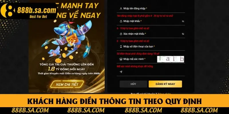 Khách hàng điền thông tin theo quy định Khách hàng điền thông tin theo quy định