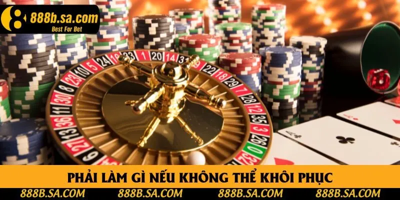 Hội viên cần làm gì nếu không khôi phục được tài khoản Hội viên cần làm gì nếu không khôi phục được tài khoản